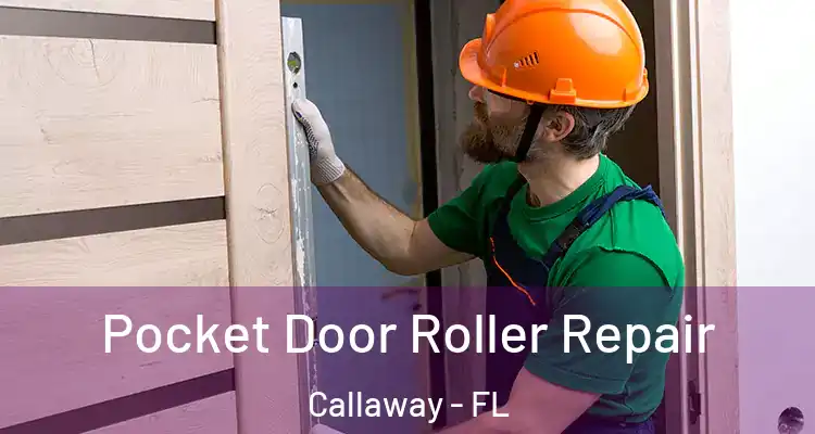  Pocket Door Roller Repair Callaway - FL