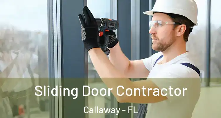  Sliding Door Contractor Callaway - FL