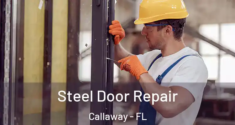  Steel Door Repair Callaway - FL
